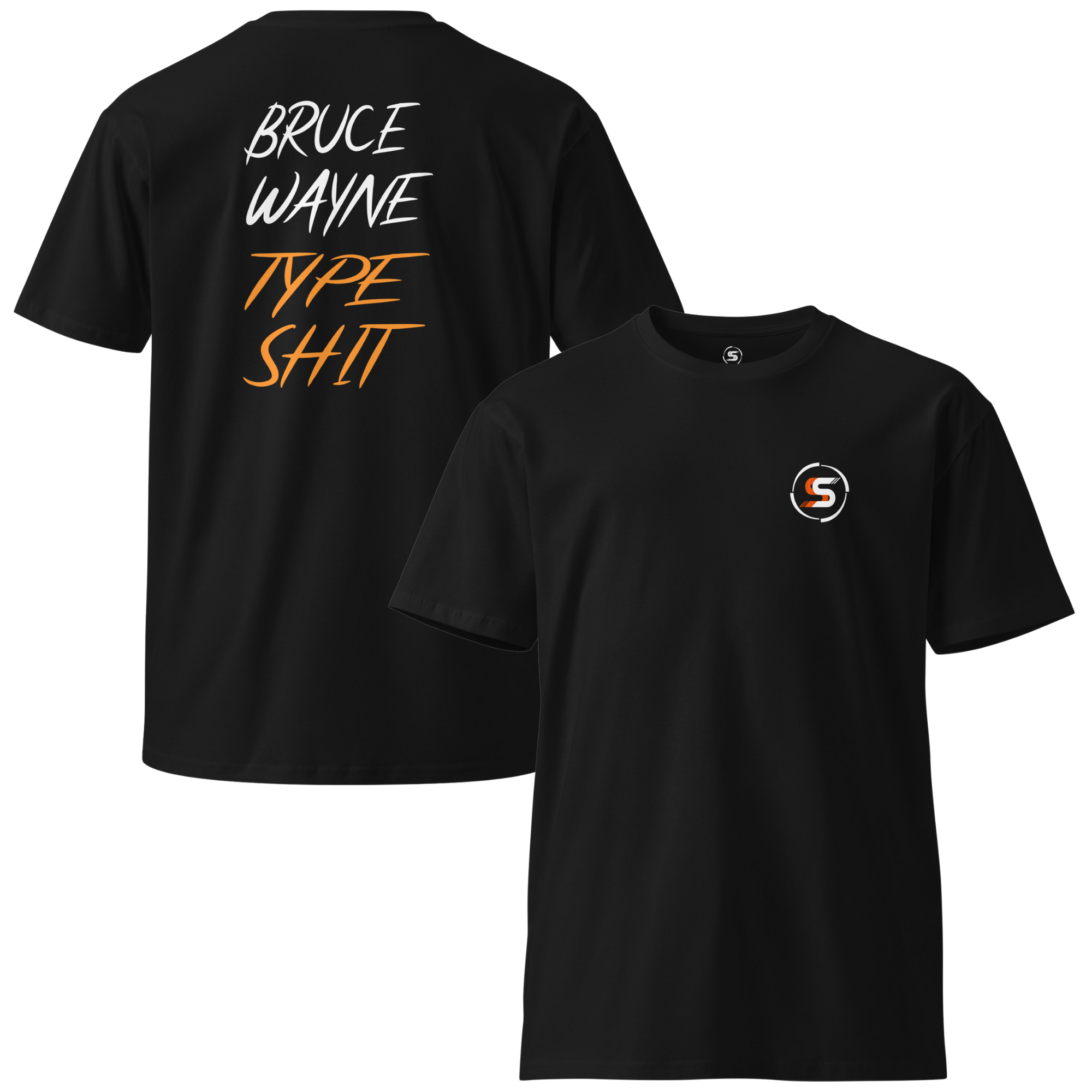 Bruce Wayne Type Sh*t Tee