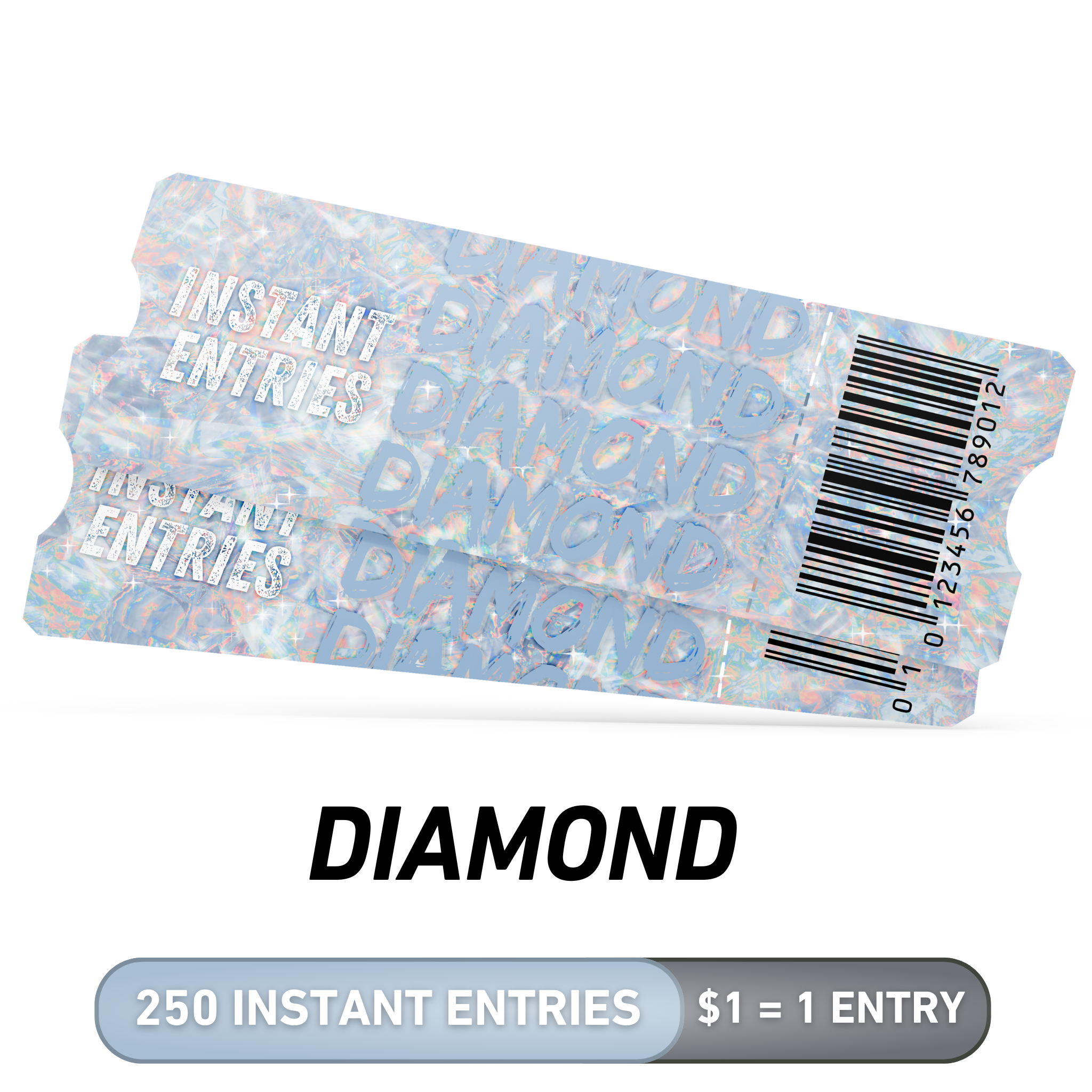 Instant Entry - Diamond